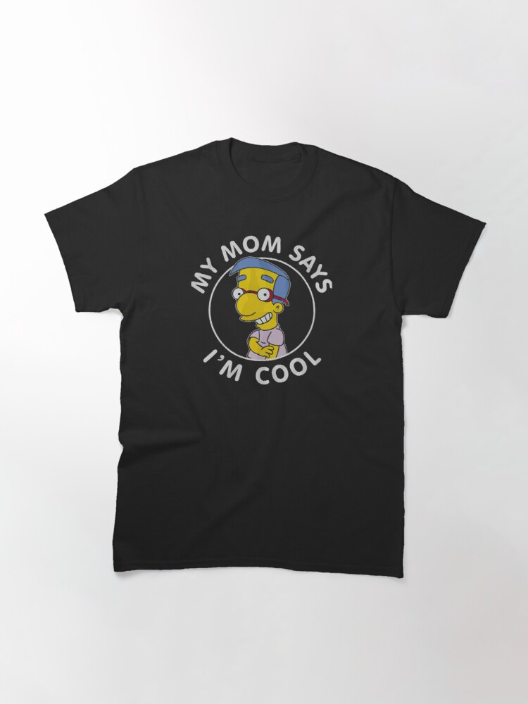the-simpsons-t-shirts-milhouse-my-mom-says-classic-t-shirt